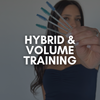 HYBRID & VOLUME TRAINING